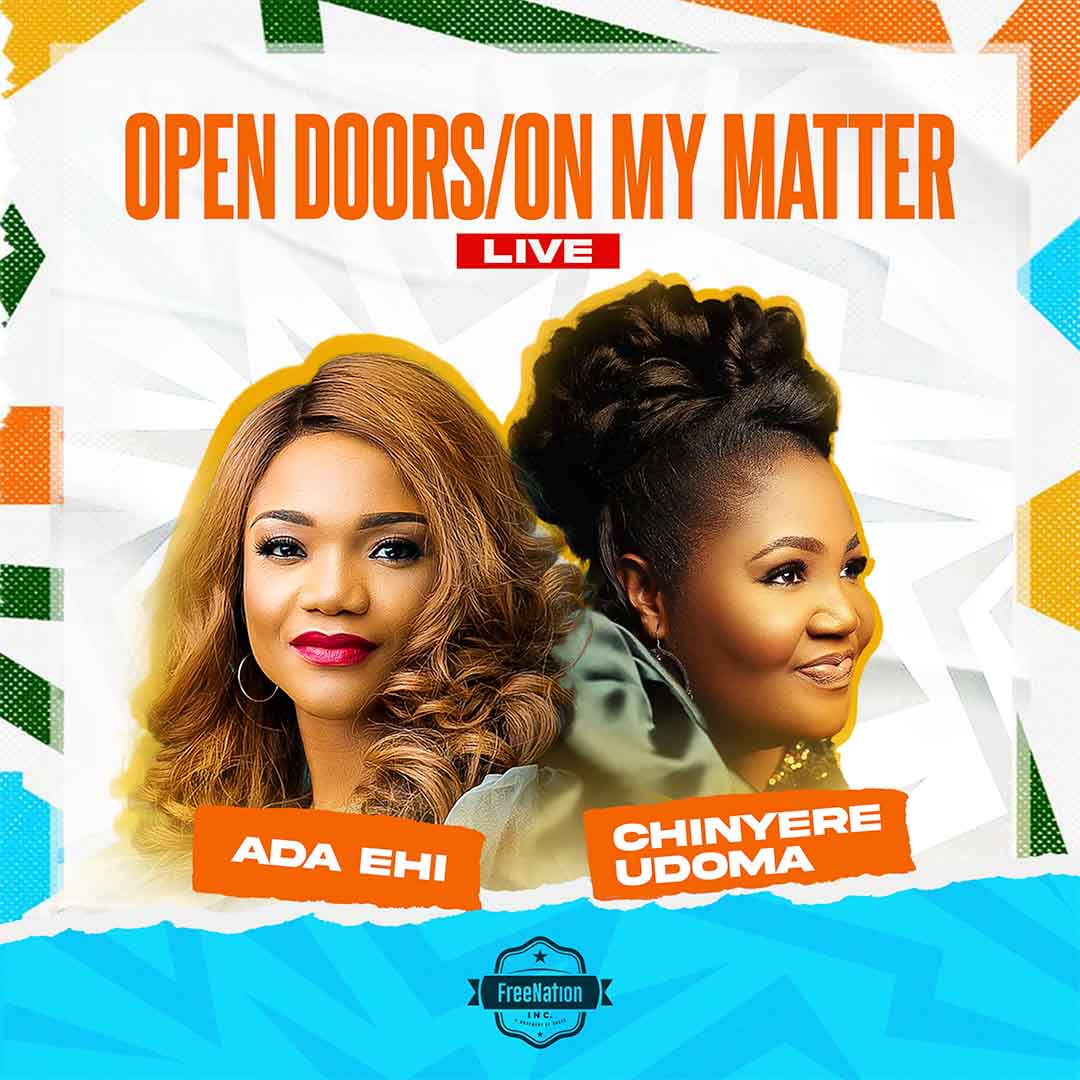 Open Doors/On My Matter by Ada Ehi ft Chinyere Udoma